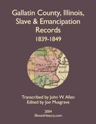 Gallatin County, Illinois, Slave & Emancipation Records, 1839-1849